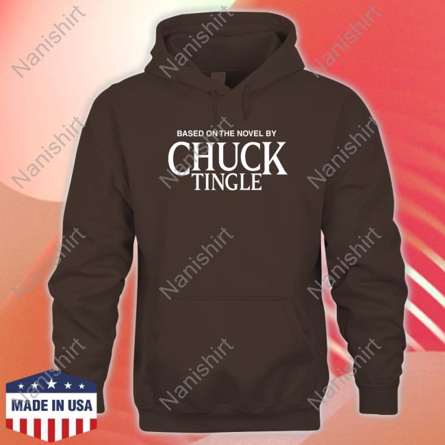 Based On The Novel By Chuck Tingle Hoodie Shirt Chuck Tingle Merch