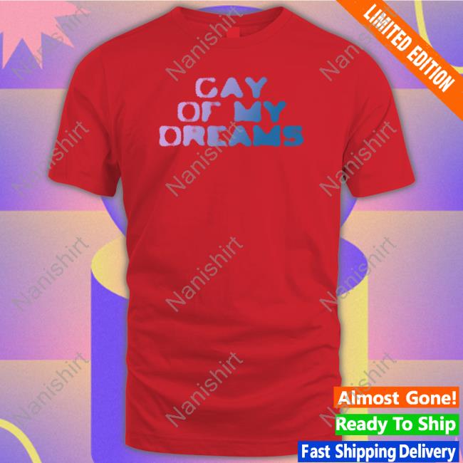 Fletcher Merch Gay Of My Dreams Long Sleeve Shirt Findingfletcher