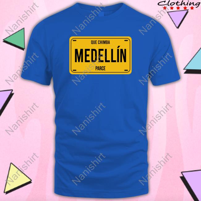 Official Doug Ellin Que Chimba Medellín Parce T-Shirt