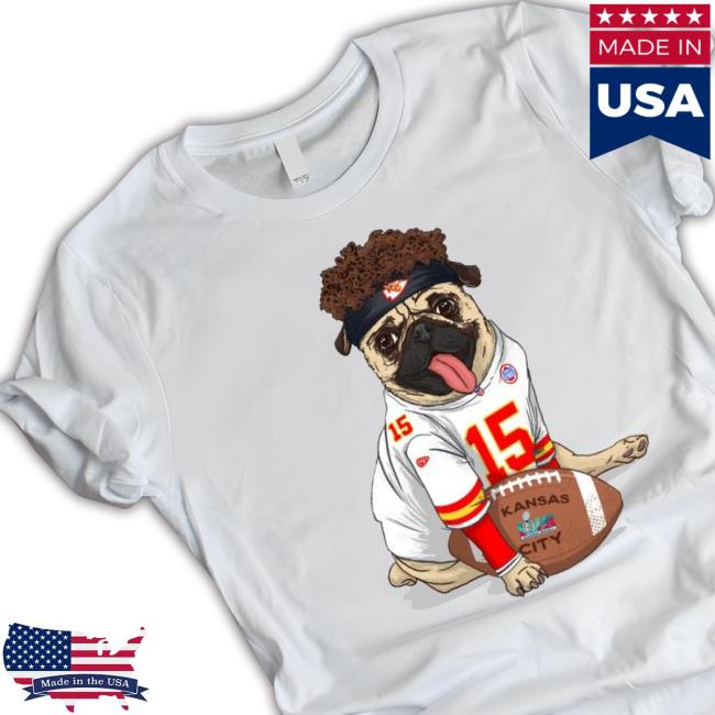 Patrick Mahomes Pug Mahomes Super Bowl Lvii T-Shirt Patrick Mahomes Pug Mahomes Super Bowl Lvii Crewneck Sweatshirt