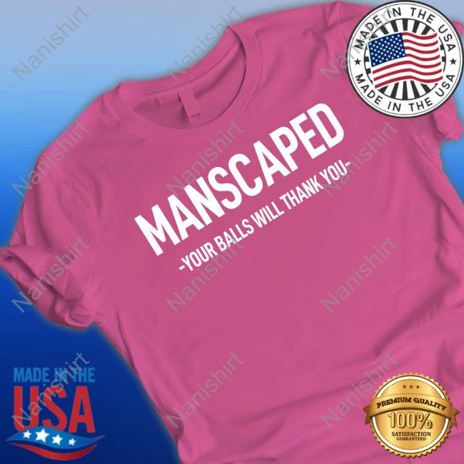 Official Manscaped Your Balls Will Thank You Tank Top Arthur Morgan's Coochie Manscaped Your Balls Will Thank You T Shirt