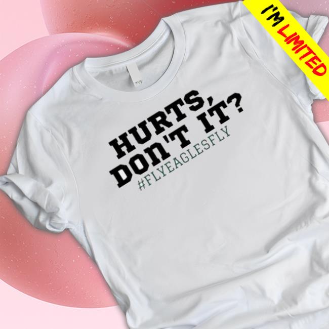 Hurts Don’T It Fly Eagles Fly Hooded Sweatshirt