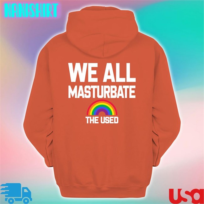 Gay Or Straight We All Masturbate The Used Shirts Oftenjjk The Used Band Gay Or Straight We All Masturbate T Shirt