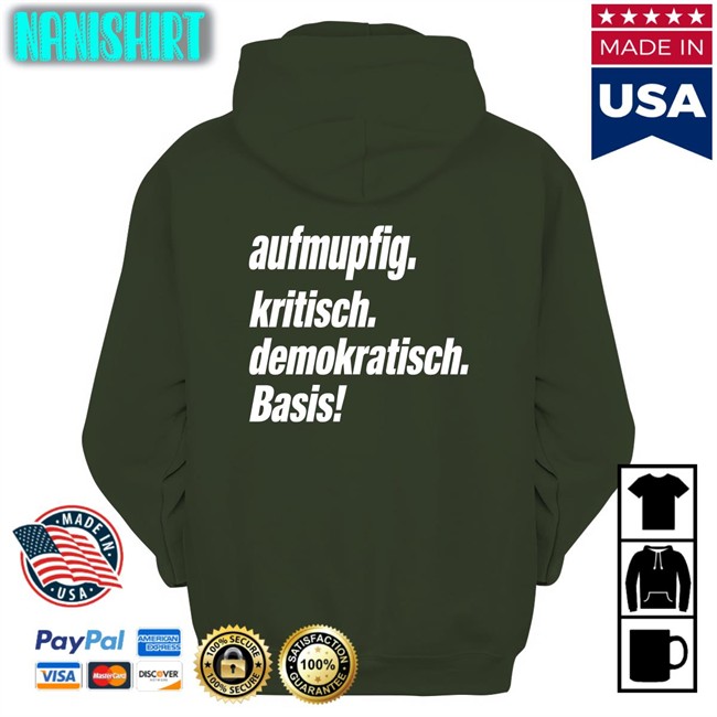 Official Aufmupfig Kritisch Demokratisch Basis Shirt Andreas Spranger Aufmupfig Kritisch Demokratisch Basis Shirt Andreas Spranger