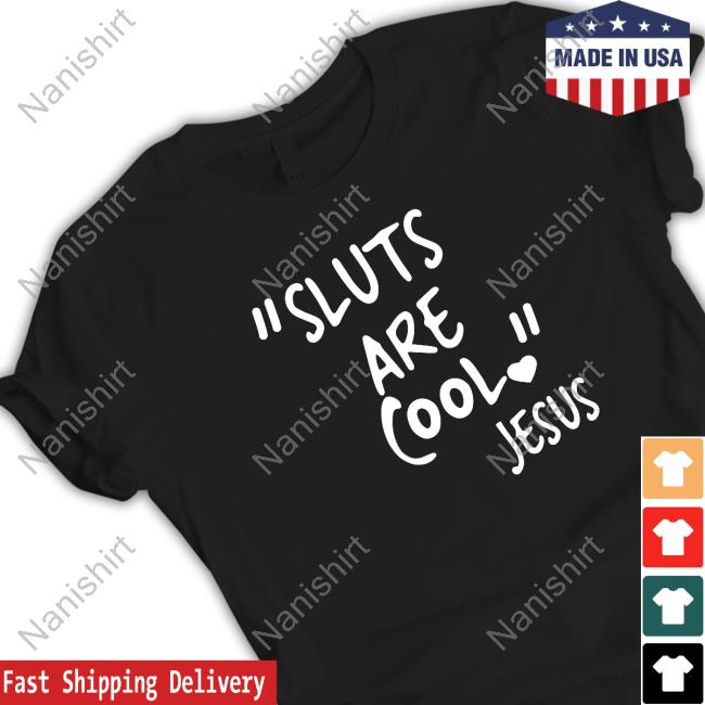 "Slut Are Cool" -Jesus Sweatshirt
