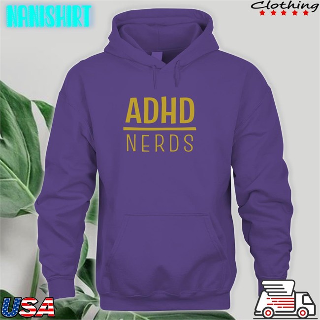 ADHD Nerds Tee Shirt Adhd Jesse Shop Adhd Jesse Shop ADHD Nerds Long Sleeve T Shirt
