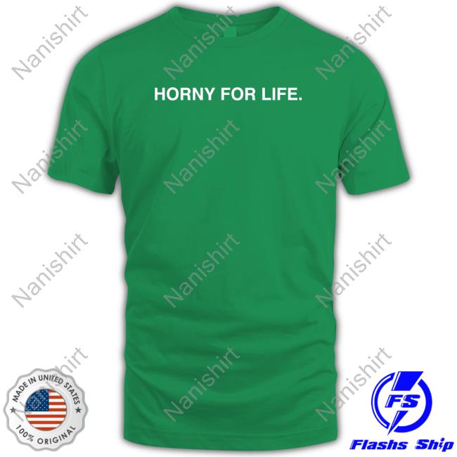Obvious Shirts Shop Horny For Life Long Sleeve T Shirt