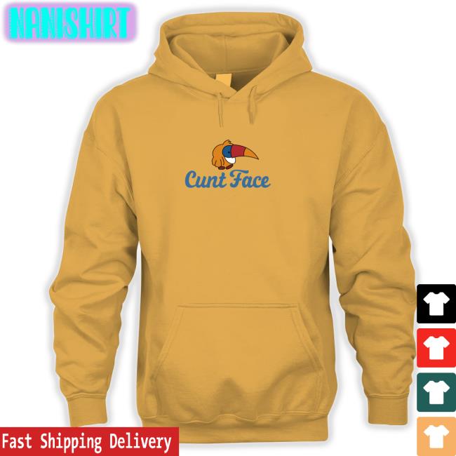Shirts That Go Hard Cunt Face Edition Limited Tee Shirts Shirtsthtgohard Shirts That Go Hard Cunt Face Classic Hoodie Shirt