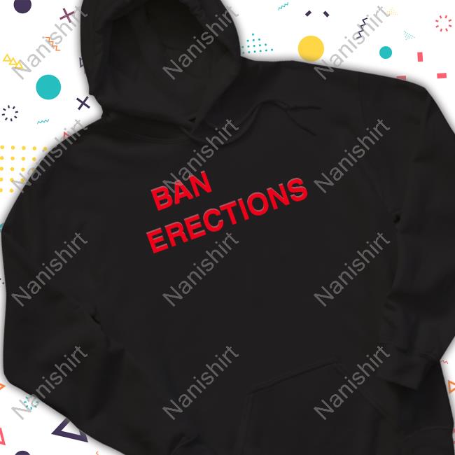 Official Ban Erections T-Shirt