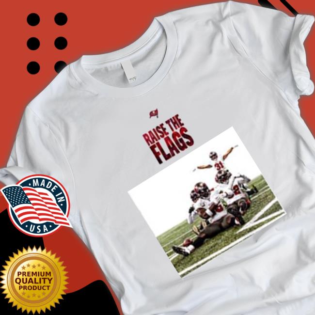 Tampa Bay Buccaneers Raise The Flags Poster Sweatshirt