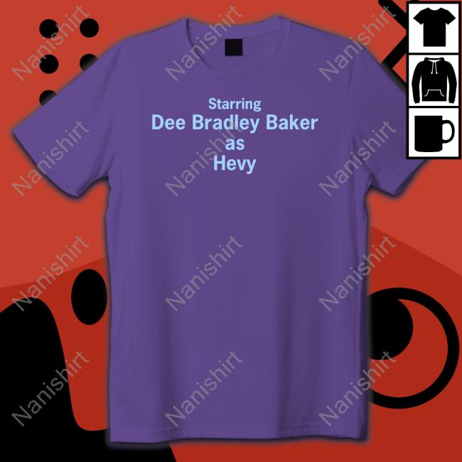 Starring Dee Bradley Baker As Hevy Sweatshirt Fans Dee Bradley Baker