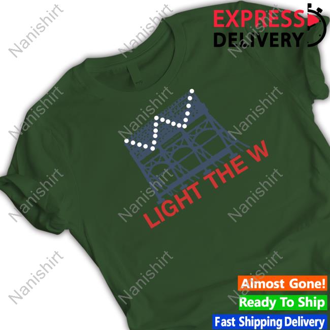 Light The W Shirts