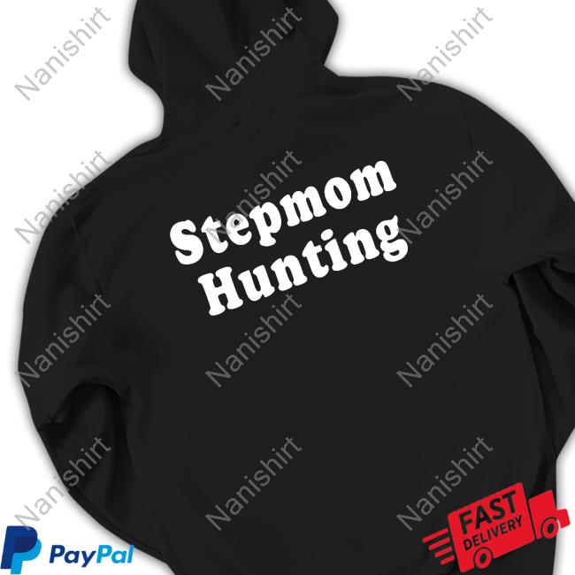 Official Stepmom Hunting T Shirt