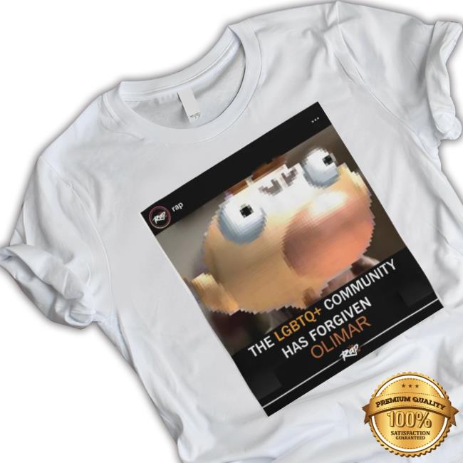 The Lgbtq Community Has Forgiven Olimar T-Shirt The Lgbtq Community Has Forgiven Olimar Shirt