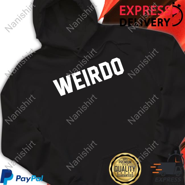 Weirdo T Shirt