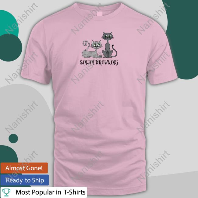 Sinjin Drowning Merch Sinjin Drowning Beck ’N Jade Shirts