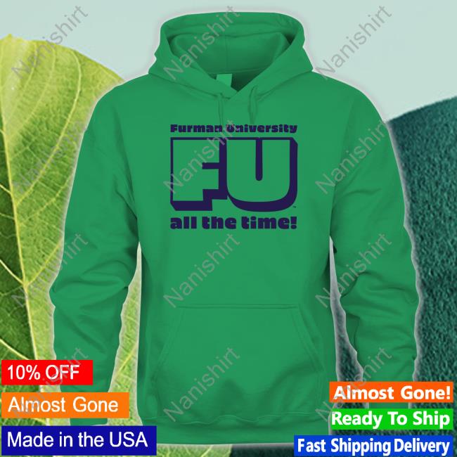 Retro Furman University FU All The Time Sweatshirt