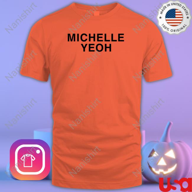 Official Girls On Tops Merch Michelle Yeoh Shirts