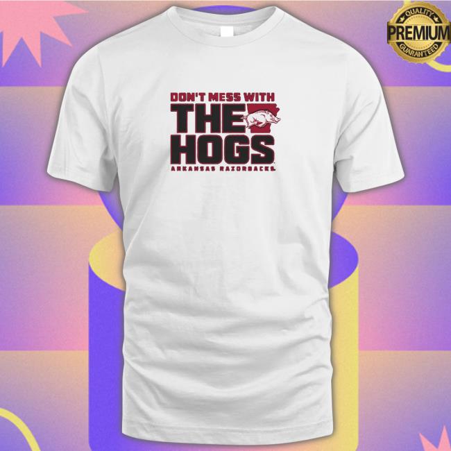 Official ArKansas don’t mess with the hogs arKansas razorbacks Hooded Sweatshirt