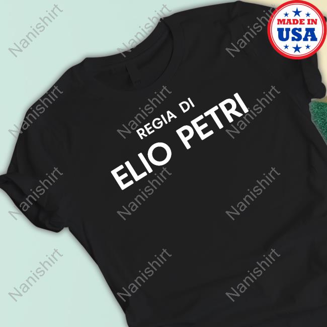 Regia Di Elio Petri Long Sleeve