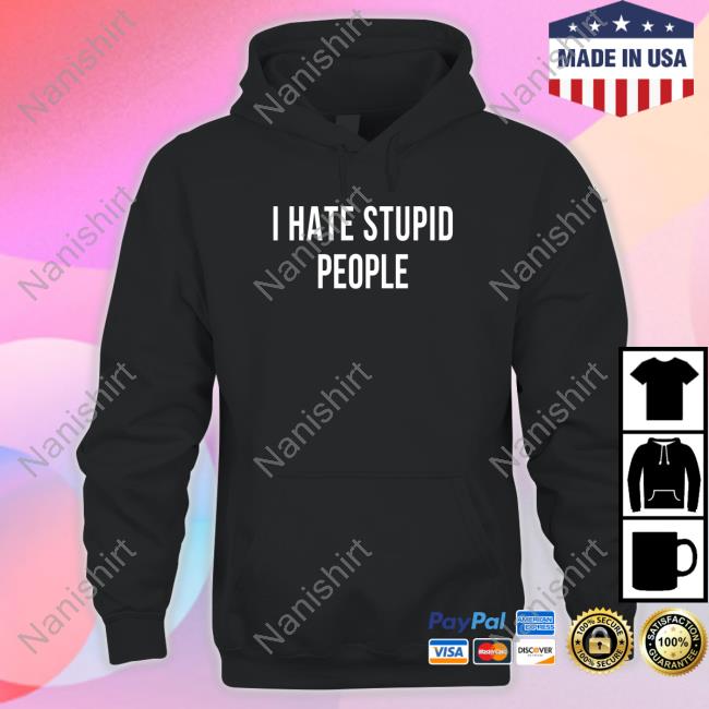 Jack Igoe I Hate Stupid People Hooded Sweatshirt