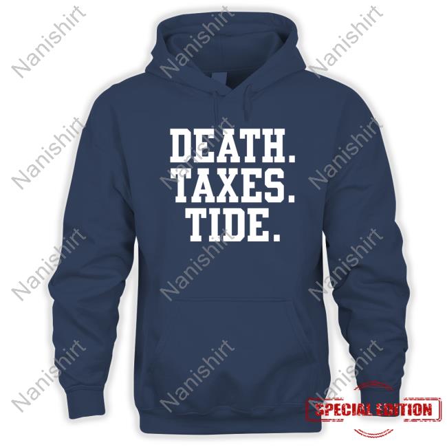 Death Taxes Tide T Shirt Barstool Sports Store Death Taxes Tide Shirt Rico Bo$Co Shirts