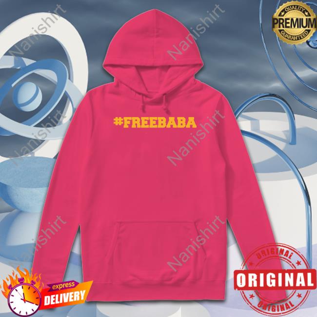 Official #Freebaba Hoodie #Freebaba Sweatshirt Free Baba