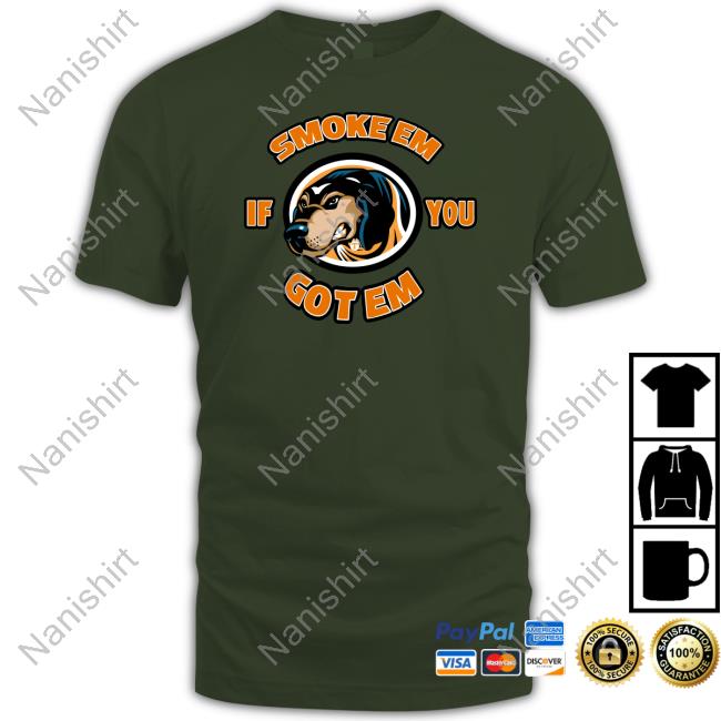 Smoke Em If You Got Em Shirt Smokey Mascot Juice Davis