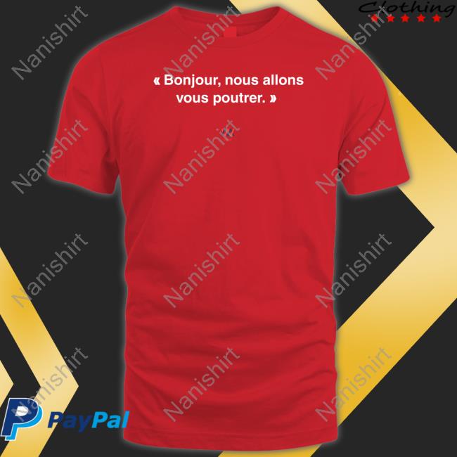 Bonjour Nous Allons Vous Poutrer Tee Les Fées Papillons