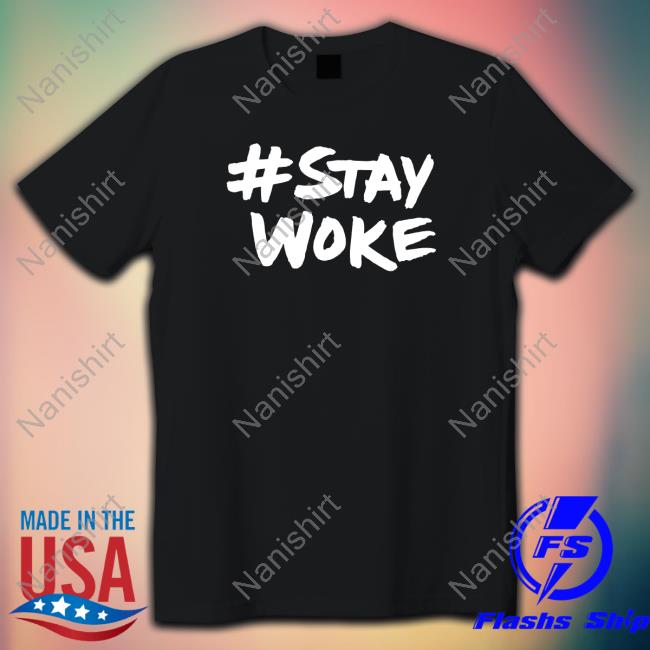 #Staywoke Sweatshirt