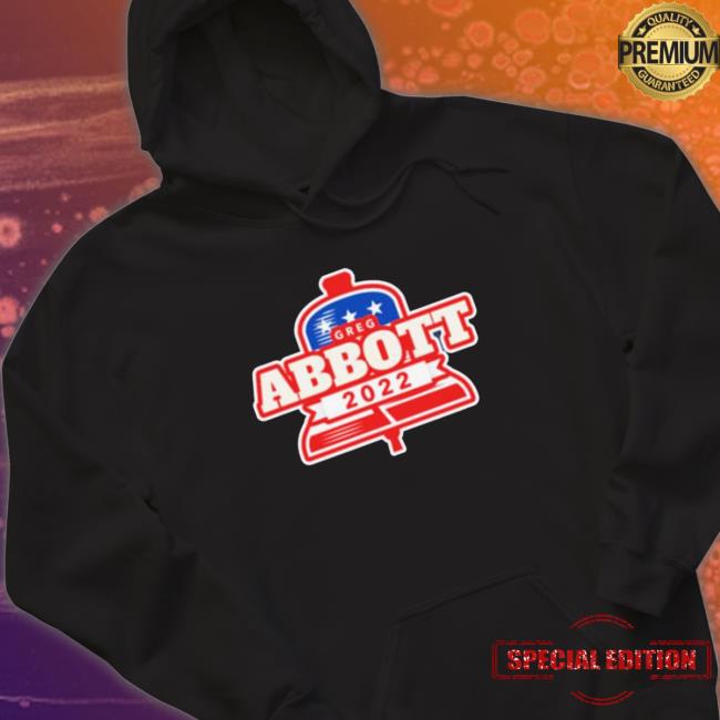 Official Team Abbott Governor Texas Reelect Greg Abbott 2022 Shirts