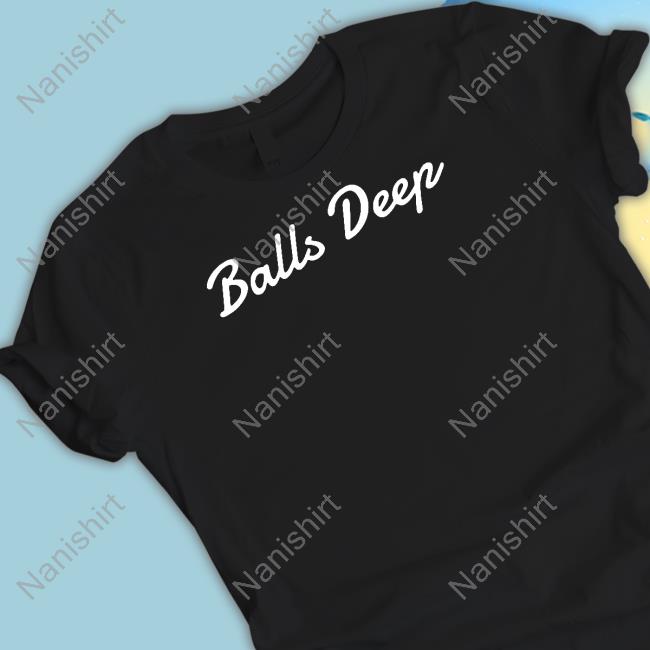 Balls Deep Hoodies Wicked Naughty Apparel