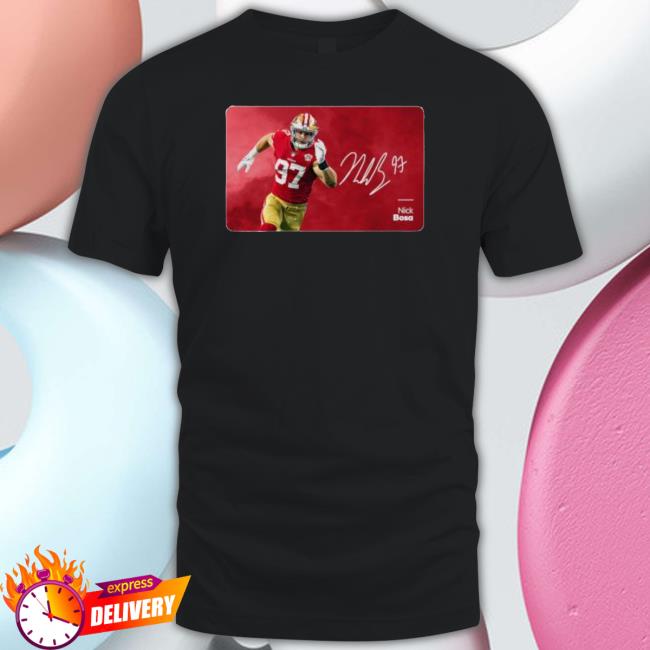 Nick Bosa San Francisco 49Ers Signature Classic Shirt