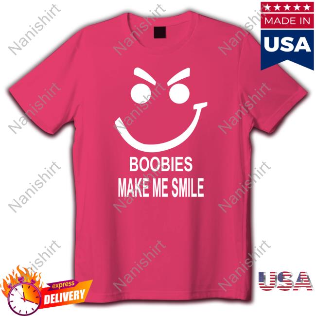 Boobies Make Me Smile Sweatshirt Official Boobies Make Me Smile Sweatshirt
