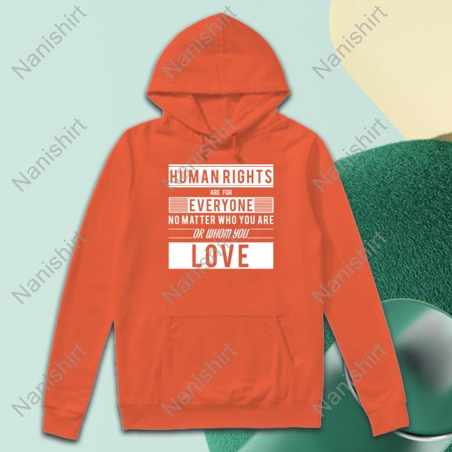 Un Free & Equal Human Rights Are For Everyone No Matter Who You Are Or Whom You Love Shirt