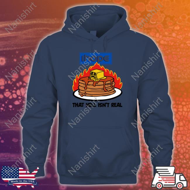 Shirts That Go Hard Ihope That Hell Isn't Real Hoodie Official Ihope That Hell Isn't Real Hoodie