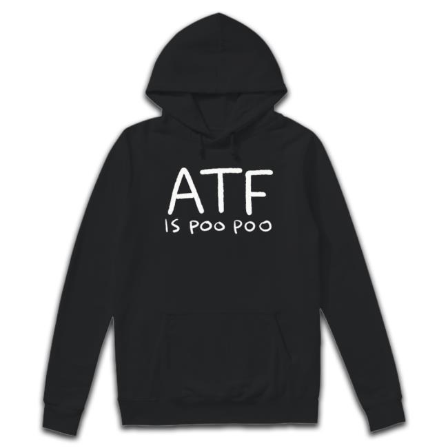 Official Atf Is Poo Poo Hoodie