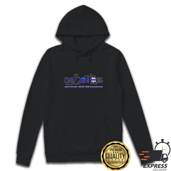 Official Bay Saint Louis sergeant steven robin Hooded Sweatshirt