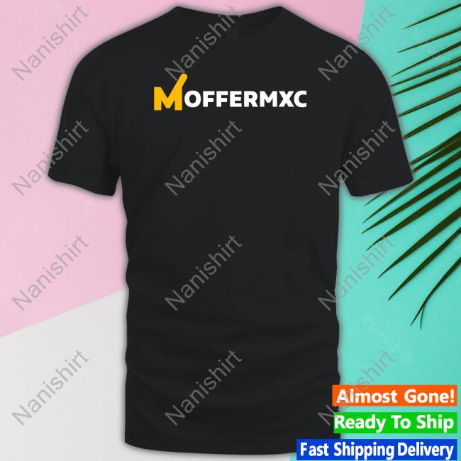 Official Offermxc Merchandise M Offermxc T Shirts
