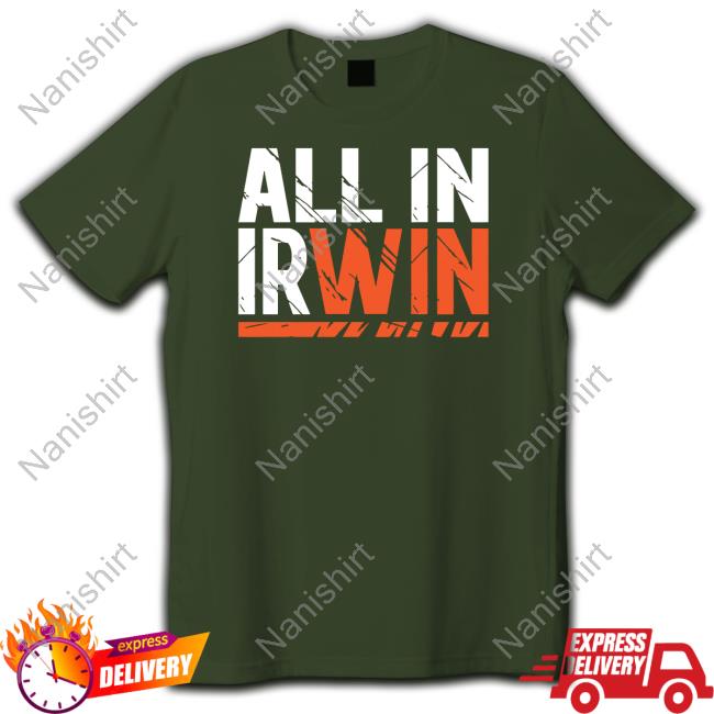 Official All In Irwin Shirts