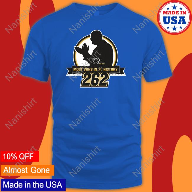 Tad Boyle 262 Most Wins In Colorado Basketball History Long Sleeve Official Cubuffsmbb Tad Boyle 262 Most Wins In Colorado Basketball History T Shirt