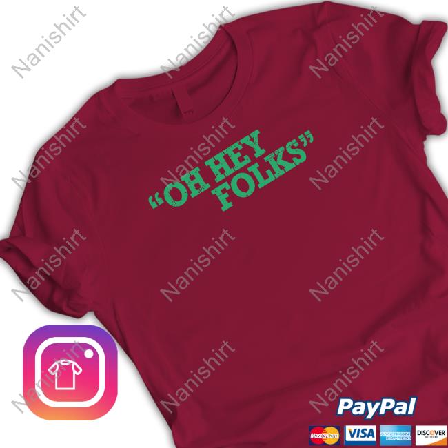 Oh Hey Folks Shirts Official Oh Hey Folks Cap