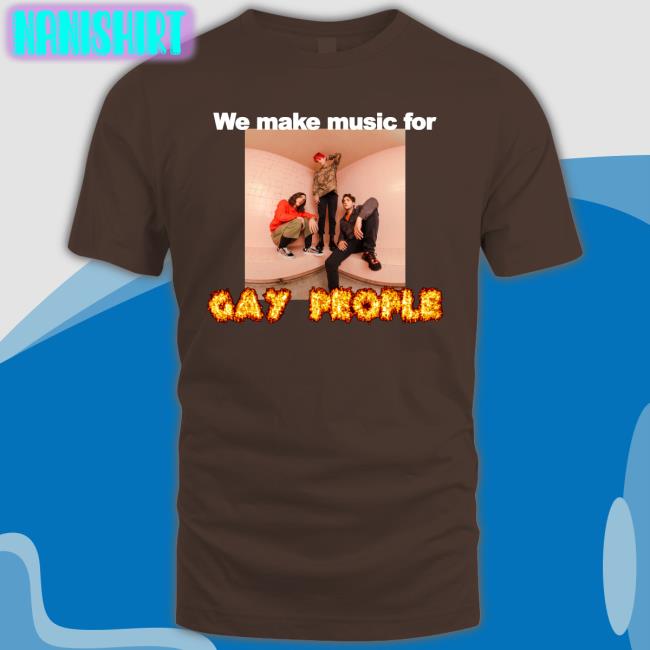 Waterparks We Make Music For Gay People T Shirts Parxvinyl We Make Music For Gay People Shirts