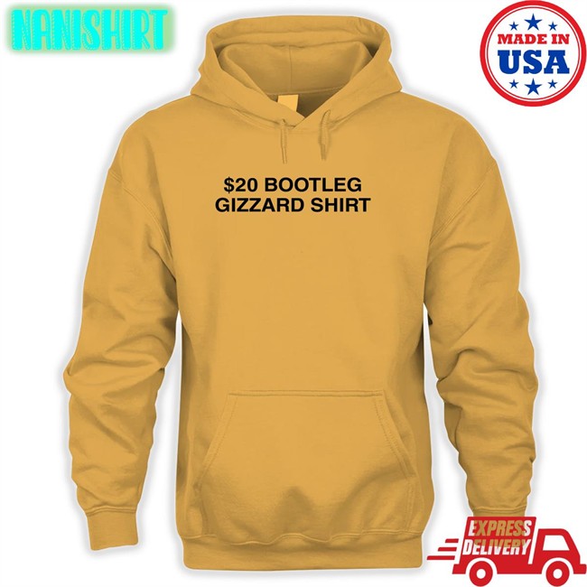 $20 Bootleg Gizzard Shirt T Shirt $20 Bootleg Gizzard Shirt Tee King Gizzard And The Lizard Wizard KGATLW