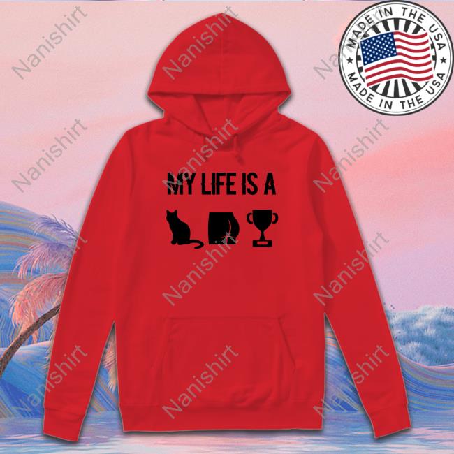 PB DustBunny My Life Is A Cat Ass Cup Hoodie My Life Is A Cat Ass Cup Shirts