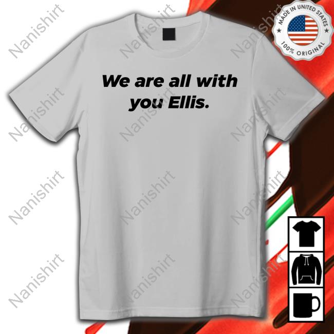 We Are All With You Ellis T Shirt Ellis Taylor We Are All With You Ellis T Shirts Safc Academy