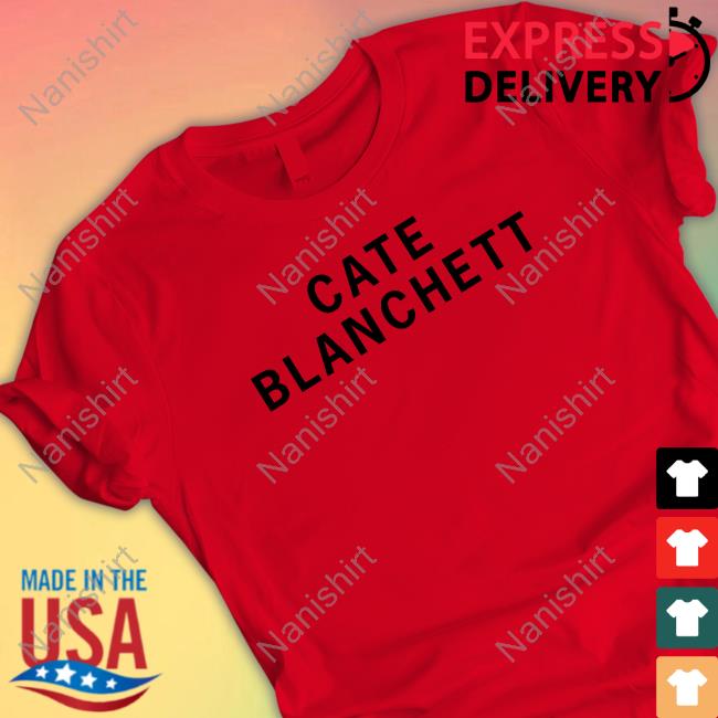 Girls On Tops Cate Blanchett Shirt