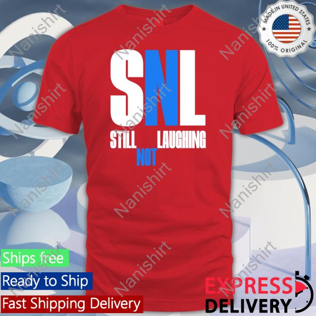 Sleepy Boy Underground Merch Snl Still Not Laughing Long Sleeve T Shirt Shirts That Go Hard Sleepy Boy Underground Merch Snl Still Not Laughing Tee Shirts That Go Hard
