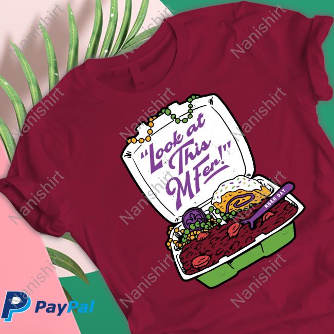 Official Look At This Mfer Shirts Official Look At This Mfer Shirts