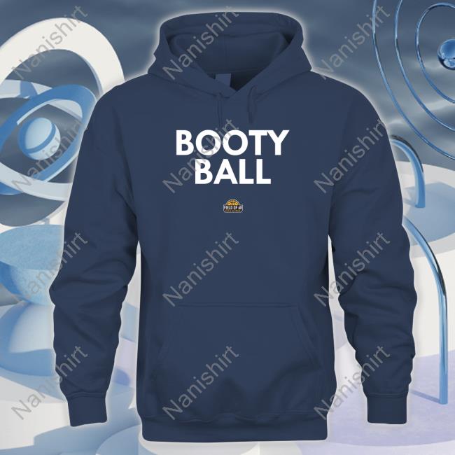Booty Ball T Shirt